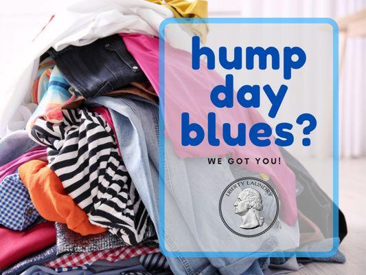 Hump day blues got you down? We got you! Get those chores done and head into the weekend care free! @ your favorite Paramount coin laundry