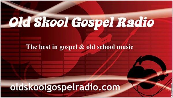 Old Skool Gospel Radio