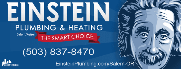 Plumbers Salem Oregon | 503-837-8470 | Einstein Plumbing and Heating is THE SMART CHOICE