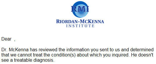 Form letter received after we sent in MRI & medical history. They didn't even bother filling in the patient's name or calling us to discuss!