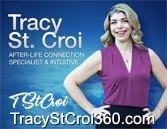 Tracy St. Croi, Afterlife Connection Specialist & Intuitive