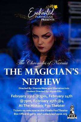 Poster for Magician's Nephew at Visalia Fox Theater Winter 2023