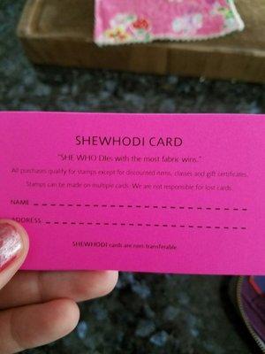 Don't forget to get a Shewhodi card!