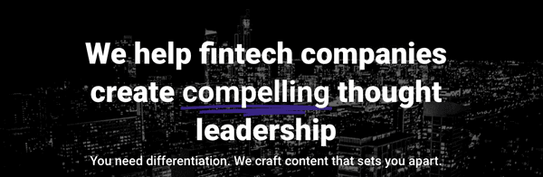 We help fintech companies create compelling thought leadership.