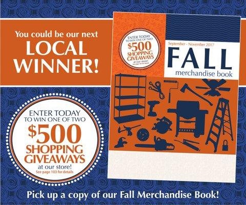 Stop in and sign up everytime you are in to win!  Local drawing is November 24, 2017!   2 winners!