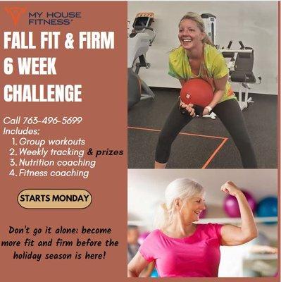 Only 6 weeks to Thanksgiving .  Join us in our challenge to a fitter & firmer you before the holidays are here!