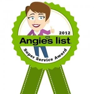 In 2012 we won angie's list super service awards for plumbing, hot water heaters, heating and air conditioning.