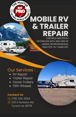 Certified Master RV Technician with 400 hrs of
hands on professional schooling education and 15 years of experience.