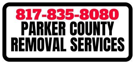 Parker County Removal Services