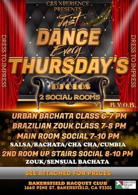 Just dance every Thursday at Bakersfield Raquet club. Two classes and two dance rooms.