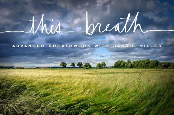 This Breath - Advanced Breathwork with Jackie Miller in Ann Arbor and Ypsilanti, Michigan