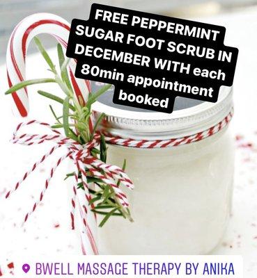 Receive a Free Peppermint Sugar Foot Scrub in December with each 80min massage appointment.