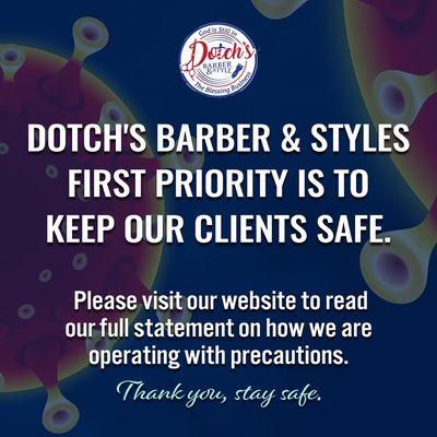 Our Response To Covid-19. Visit our website at www.dotchbarberandstyles.com