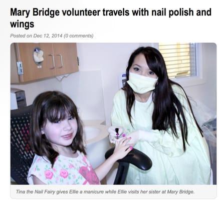 Article Part 1 of 4  - Tina volunteers at Mary Bridge Children's Hospital as the "Nail Fairy" every other week!