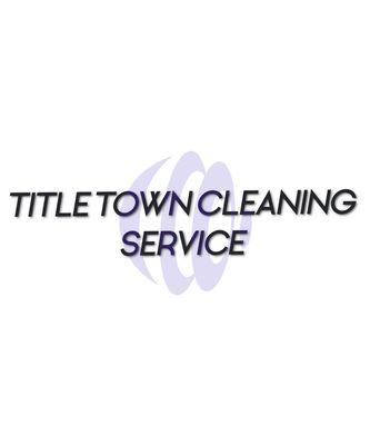 Title Town Cleaning Service