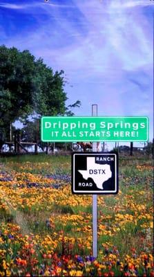 Dripping Springs, Texas, Gateway to the Hill Country...It All Starts Here!