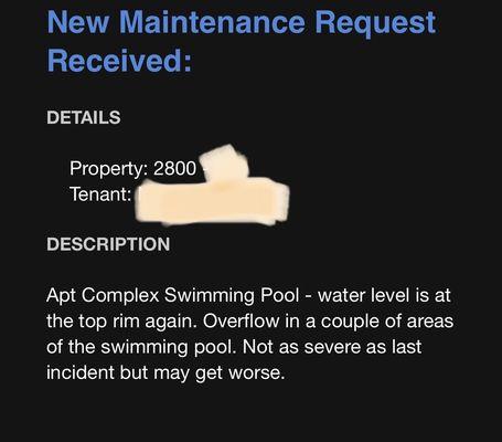 Tenant reported the pool is overflowing again because they forget to shut the water off