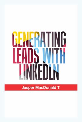 LinkedIn is a powerful tool for generating leads, but it can be challenging to figure out how to use it effectively.