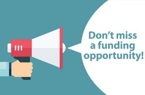 Don't miss a funding opportunity!