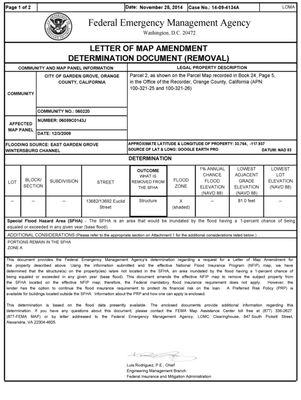 FEMA LOMA Letter of Removal.  After a field survey and review by FEMA, a LOMA letter like this is sometimes issued