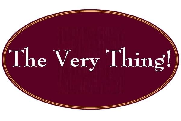 The Very Thing!