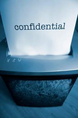 Shredding confidential information keeps it safe