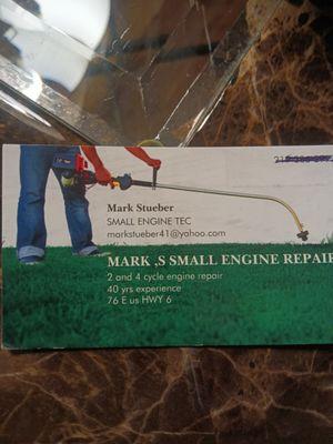 mark,s small engine repair tech
Call 219-448-8949