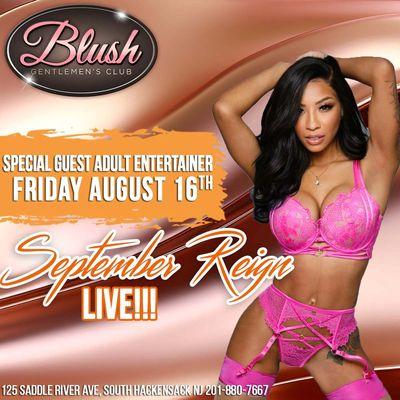 Come see Adult Entertainer September Reign August 16