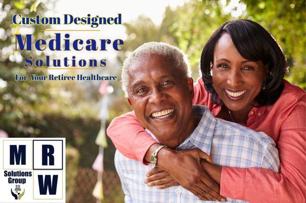 Custom Designed Medicare Solutions with MRW Solutions Group