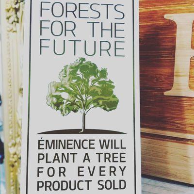 With Every Eminence product sold EMINENCE will Plants a Tree in third world countries where there is Deforestation.