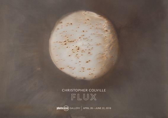 Christopher Colville: FLUX  Opening & Artist Reception: Friday, April 26, 5 - 7 PM On View: April 26 - June 22, 2019