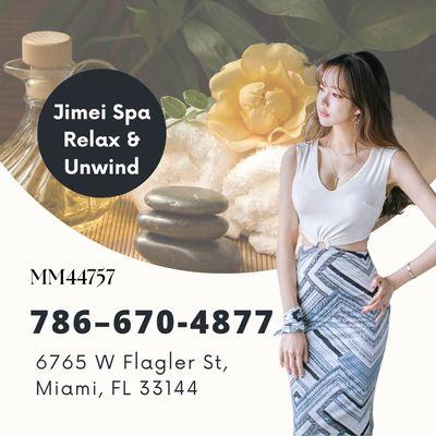 MM44757
 Jimei Spa Relax & Unwind
 Call us at 786-670-4877