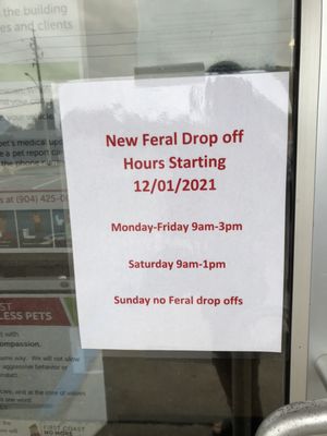 Please be aware of new hours for dropping off ferals, so you don't waste a bunch of your time like I did today.