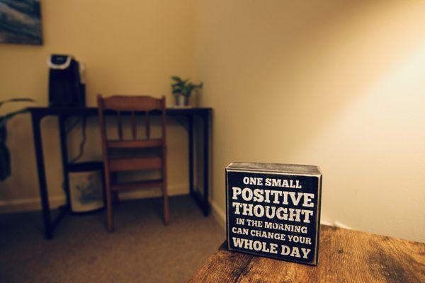 One small positive thought in the morning can change your whole day.