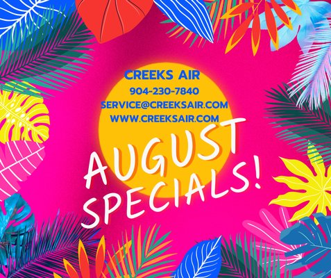 Visit our website for all August Specials! 
www.creeksair.com