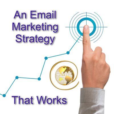 Good Business Needs a Good Email Marketing Strategy