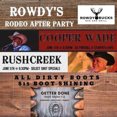 June 4th & 5th * 9:30PM * Rowdy Bucks * Crosby, TX * On-Site Boot Shine!!