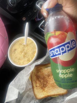 Cheese grits,turkey Bacon, Egg & Cheese Sandwich with Snapple apple to wash it all down so good