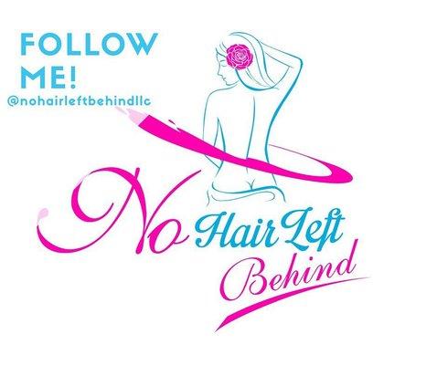 Follow us on INSTAGRAM @NOHAIRLEFTBEHINDLLC