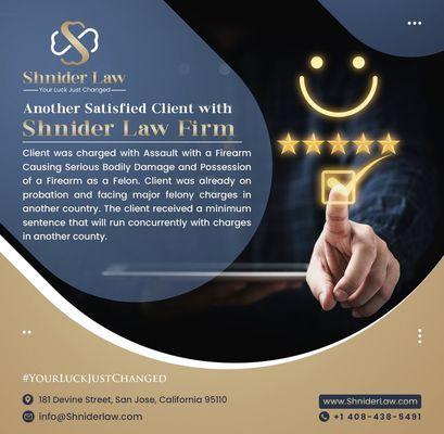 Another satisfied client with Shnider Law Firm!