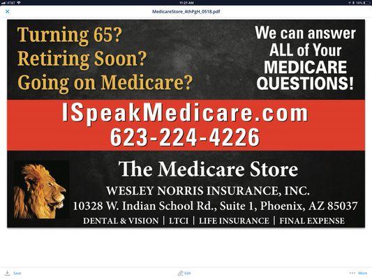 The Medicare Store, AZ operated by Wesley Norris Insurance Is ready to assist you with your Life  & Health Insurance Needs.