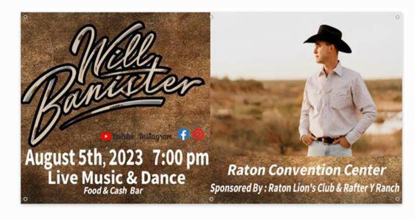 WILL BANISTER AT THE RATON CONVENTION CENTER IN RATON, NM.
 ONLY $10 ADMISSION