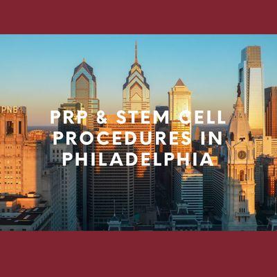 Prp & stem cell procedures in Philadelphia