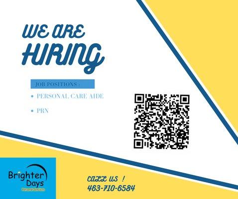 We are hiring! Contact us today to get started on your new career with Brighter Days Personal Services.