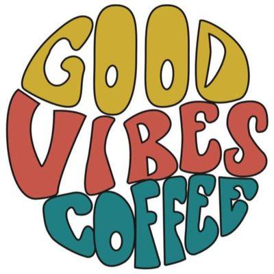 Good Vibes Coffee Company