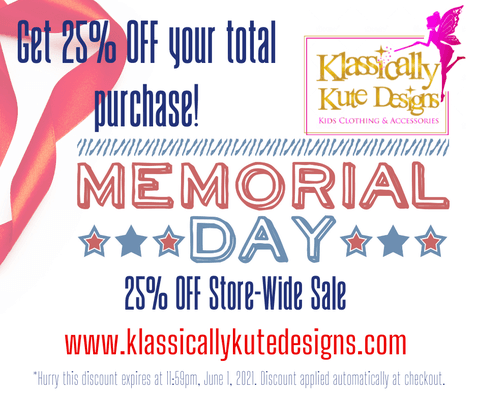 Get 25% OFF Store-Wide (in-store & online) this Memorial Day Weekend!