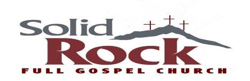 Solid Rock Full Gospel