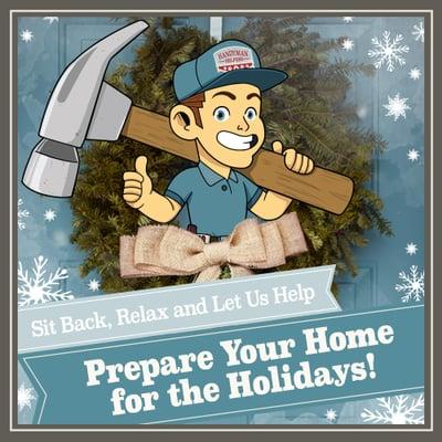 Getting your home ready for the holidays can be stressful! We can help prepare for the festivities and guests, while you relax and enjoy!