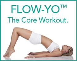 Try Flow-Yo™ -The Core Workout.