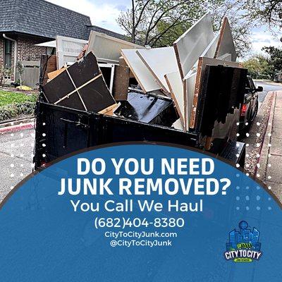 Your local junk removal service we work with your budget